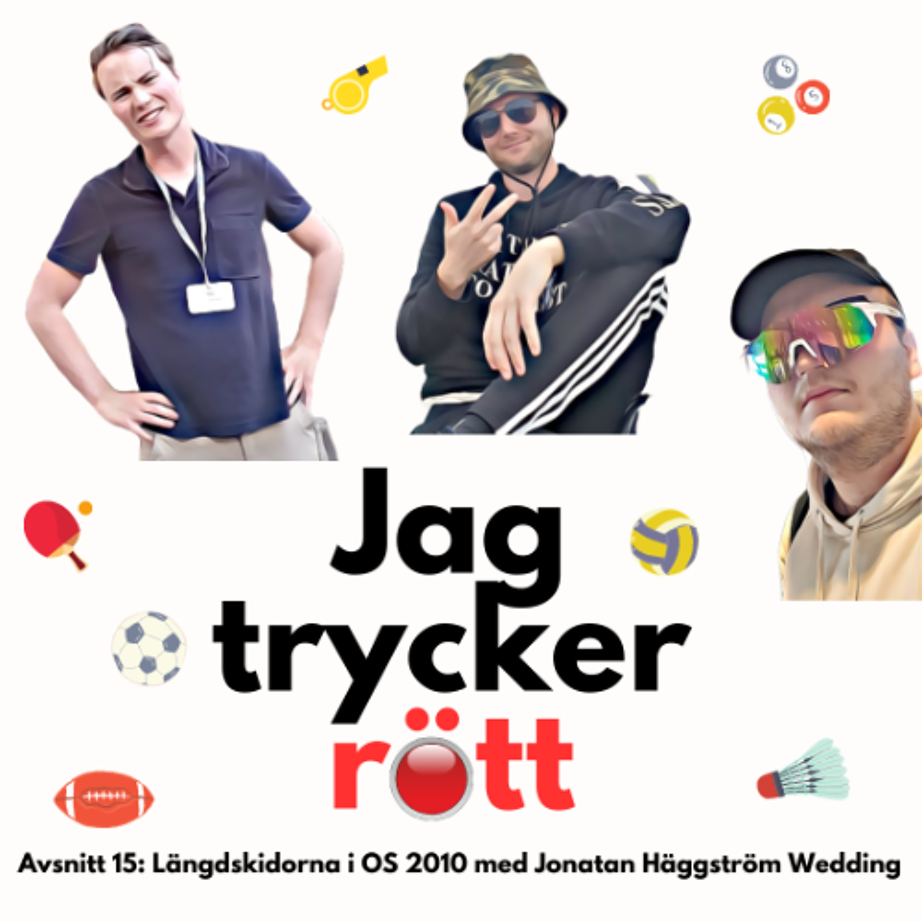 Avsnitt 15: Längdskidorna i OS 2010 med Jonatan Häggström Wedding