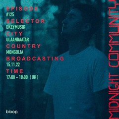 Midnight Community #125 w/ Dkeymusik - 15.11.22