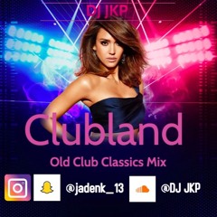 DJ JKP - Clubland (Old Club Classics Mix) 🥳🎉