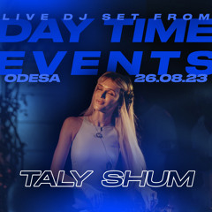 Taly Shum - Day Time Events, Odesa, 26.08.23
