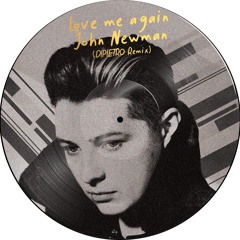 Love Me Again (DIPIETRO Bootleg)