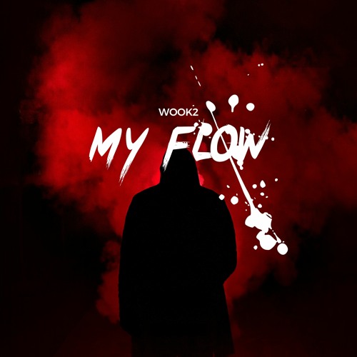 My Flow [WOOK2 Re - Generation]