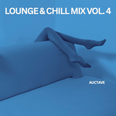 Lounge & chill Mix Vol. 4 (the very best of chill & lounge music)