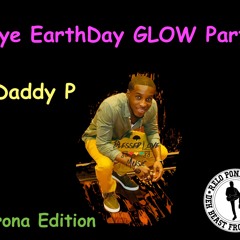 Daddy P (Kaye Bday)Corona Edition
