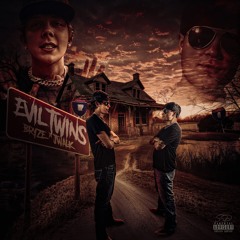 Evil Twins (feat. 501Bryze)