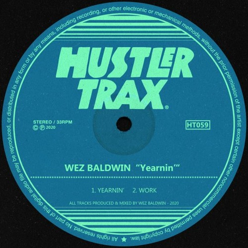 [HT059] Wez Baldwin - Yearnin' EP [Out Now]