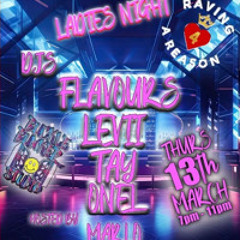 Raving 4 A Reason - Buckle Bunker Ladies Night 13th March - Recreation