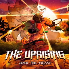 THE UPRISING (Ft. Skie, Chezzar)  - Friday Night Dustin' OST
