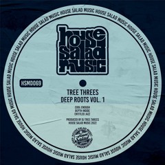 HSMD069 | Tree Threes - Entitled Jazz [House Salad Music]