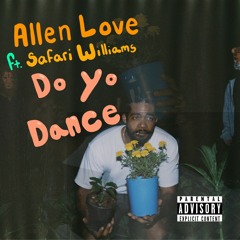 Do Yo Dance ft. Safari Williams
