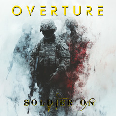 Overture - Soldier On