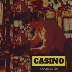 CASINO- Apollo feat. C Los