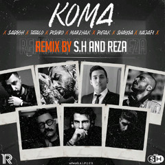 KOMA (REZA X S.H)