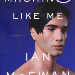 PDF/Ebook Machines Like Me BY : Ian McEwan