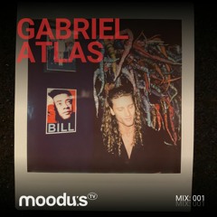 moodus TV mix001 - Gabriel Atlas [LIVE SET]