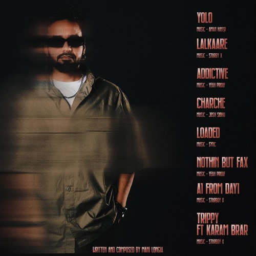 The Longia Groove (EP) - Mani Longia | Yolo | Lalkaare | Addictive | Charche | Loaded | A1 From Day1
