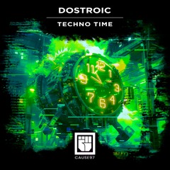 Dostroic - Bassline Badboy - Cause Records 97