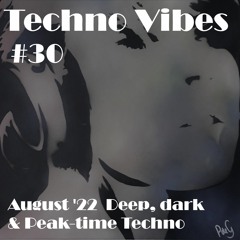 Techno Vibes #30 [Kaspar, Tiger Stripes, Spektre, Victor Ruiz, Lilly Palmer, Danny Avila  & more]