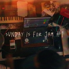 sunday is for jam #1