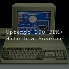Q+5 Upt. 200 BPM+ EXP Psycore Hitech Psy1 '' Q5 (130)