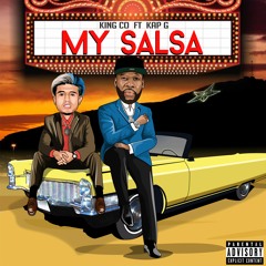 My Salsa featuring Kap G