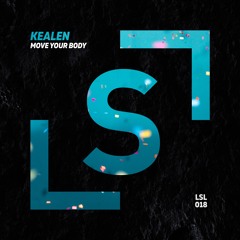 Kealen - Move Your Body