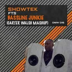 BASSLINE JUNKIE X FTS (Carter Walsh Mashup)