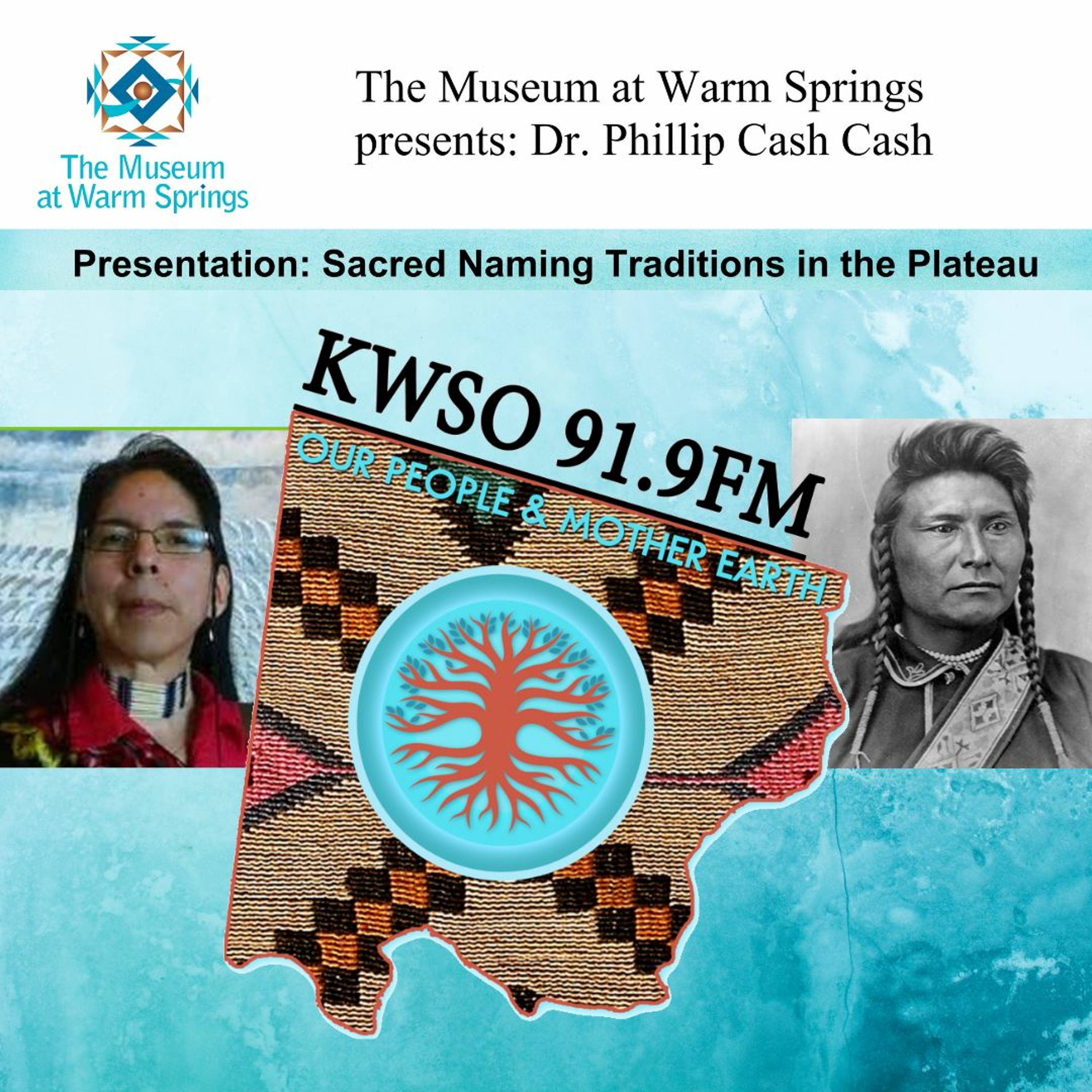 Sacred Naming Traditions W Dr Philip Cash Cash - KWSO Our People & Mother Earth Podcast episode artwork