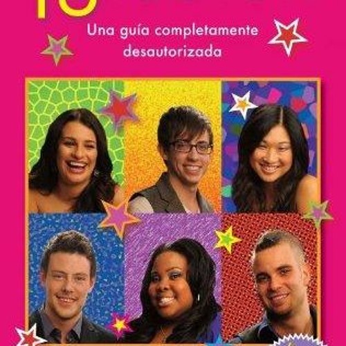 READ⚡[PDF]✔ Gleeful!: Una gu?a completamente desautorizada (Spanish Edition)