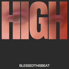 HIGH HIGH HIGH
