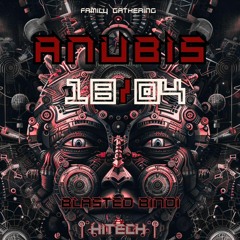 Anubis - Famliy Gatering || Open Set