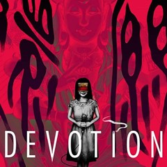 Devotion (Zain Neicho Remix)[FREE DL] skip to 30s