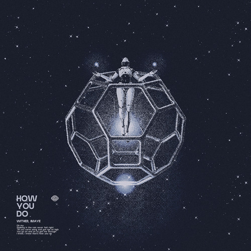 Wither, IMAYE - How You Do