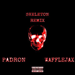 Skeleton (Remix) [feat. WAFFLEJAX]