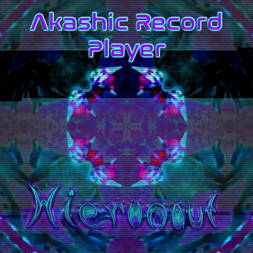 Hieronaut - Akashic Record Player (original Mix)