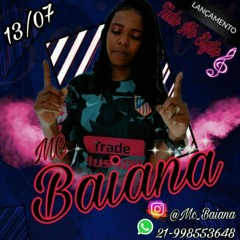 MC BAIANA- LANÇAMENTO- TUDO NO SIGILO (( PROD; DJ 2T DA VINTÉM ))