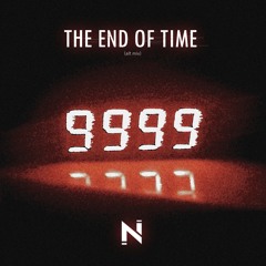 The End Of Time - Alt Mix