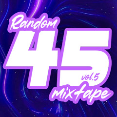 Random 45 Vol. 5 (Dancehall 2024)(RAW)