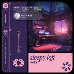 Sleepy Lofi Vol. 2 - Sample Pack