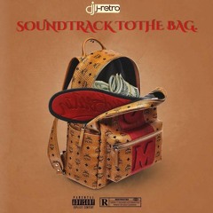 Soundtrack To The Bag