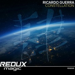 RICARDO GUERRA - CONSTELLATION (EXTENDED MIX) REDUX RECORDS