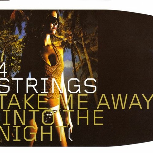4 Strings - Take Me Away (Calvin O'Commor Rework)free download