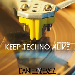 Daniel Levez - 3187 SECONDS LIVE (Keep Techno Alive Records) coming soon on spotify