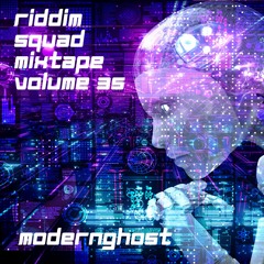 MODERNGHOST- RS Mix Vol 35