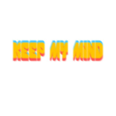Keep My Mind