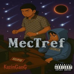 MecTref (Prod. Bl3ssed x 5laughter)