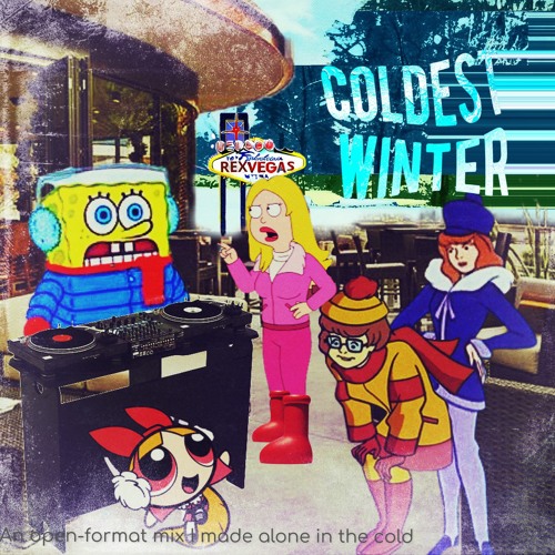 RexFromVegas - Coldest Winter (Open Format Mix)