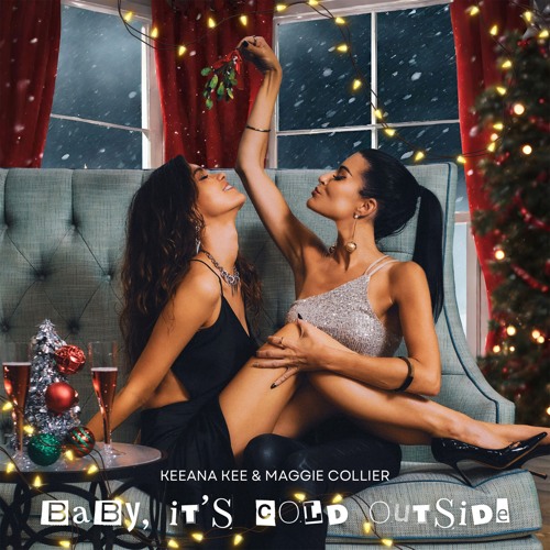 feat Maggie Collier - Baby It’s Cold Outside