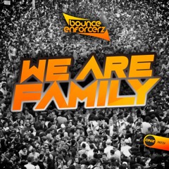 Bounce Enforcerz - We are family