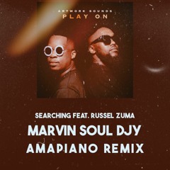 ARTWORK SOUNDS - Searching Feat. Russel Zuma (Marvin soul Remix )